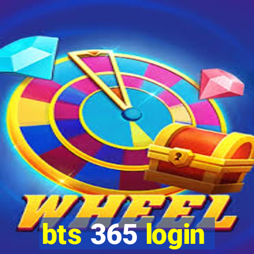 bts 365 login